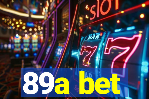 89a bet